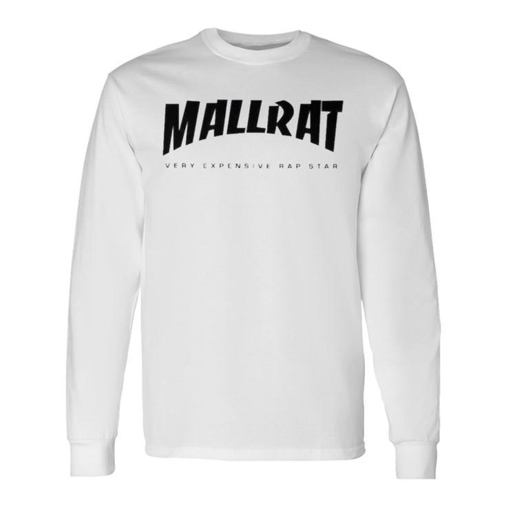 Mallrat Very Expensive Rap Star Long Sleeve T-Shirt Gifts ideas