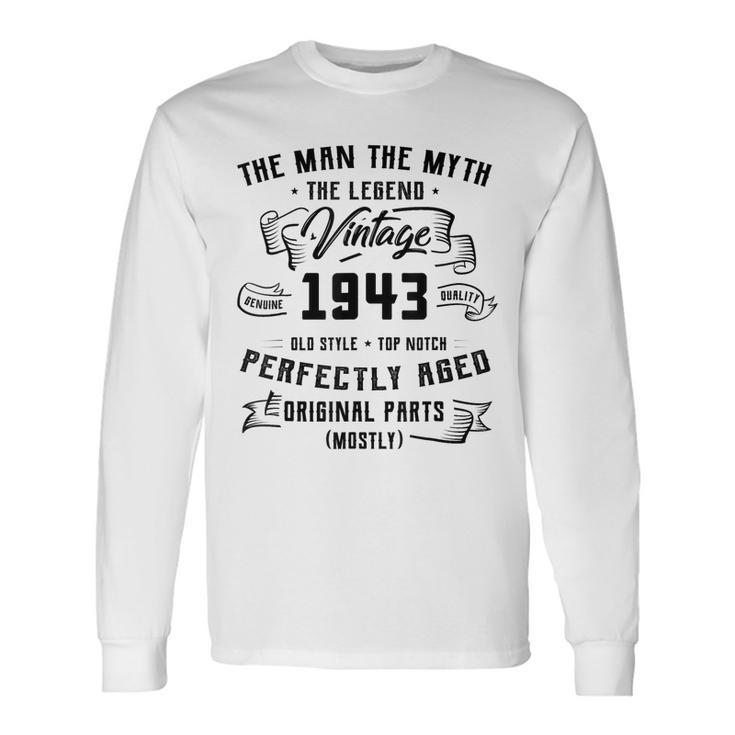 Man Myth Legend 1943 80Th Birthday For 80 Years Old Long Sleeve T-Shirt T-Shirt