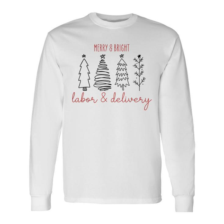 Merry Xmas Bright Christmas Labor And Delivery Nurse  Men Women Long Sleeve T-shirt Graphic Print Unisex