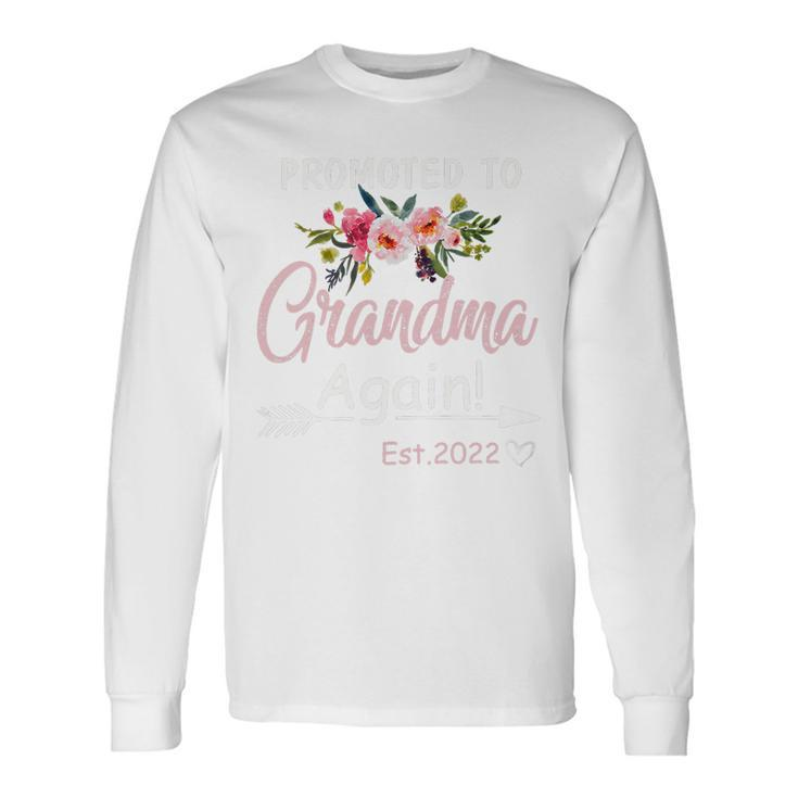 Mother Promoted To Grandma Again 2022 Mom Long Sleeve T-Shirt