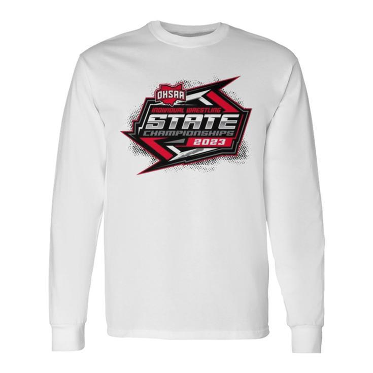 Ohsaa Individual Wrestling State Championships Long Sleeve T-Shirt