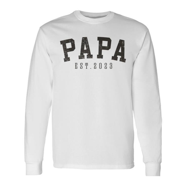 Papa Est 2023 Papa To Be New Grandfather Fathers Day Long Sleeve T-Shirt T-Shirt