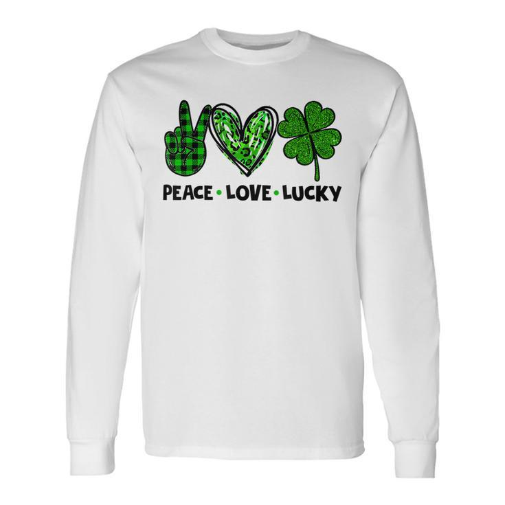 Peace Love Luck Lucky Clover Shamrock St Patricks Day Long Sleeve T-Shirt