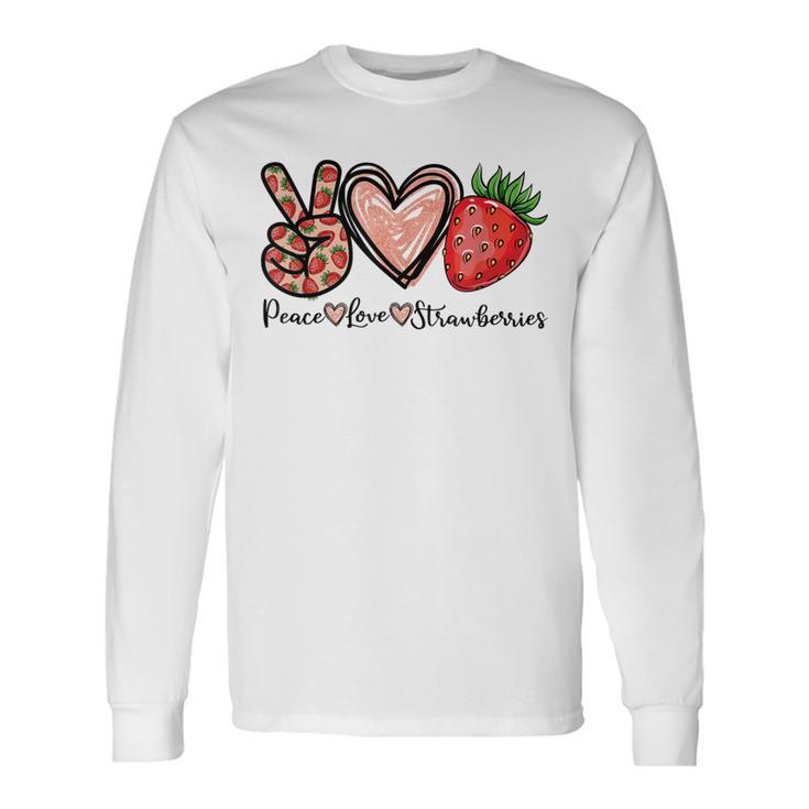 Peace Love Strawberry Farmer Strawberries Lover Berry Fruits Long Sleeve T-Shirt T-Shirt