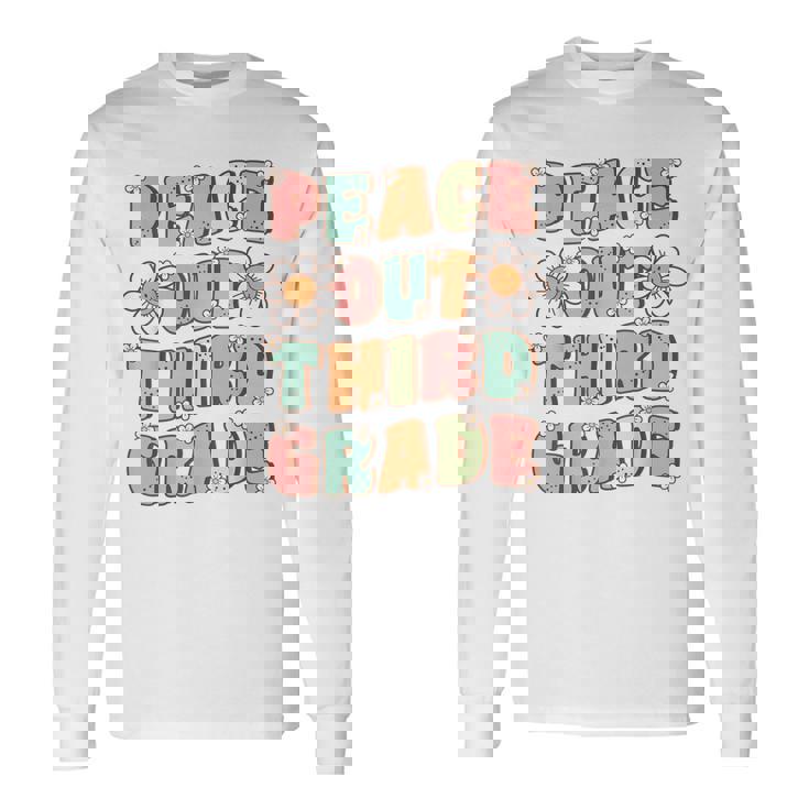 Peace Out Third Grade Cute Groovy Last Day Of 3Rd Grade Long Sleeve T-Shirt T-Shirt