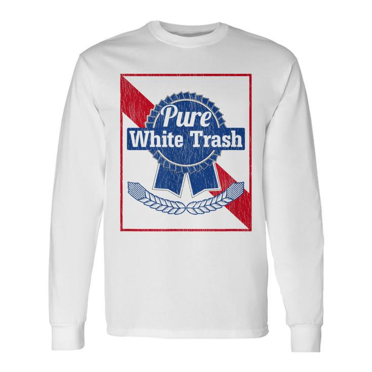 Redneck Pure White Trash Men Women Long Sleeve T-Shirt T-shirt Graphic Print