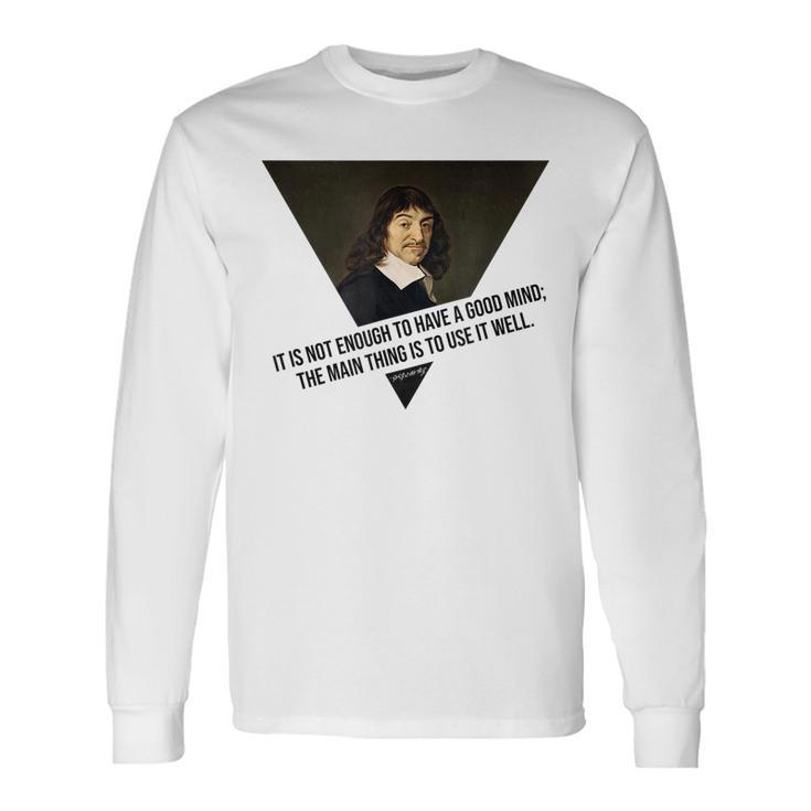 René Descartes  Intelligent Quote Funny Philosophy  Men Women Long Sleeve T-shirt Graphic Print Unisex