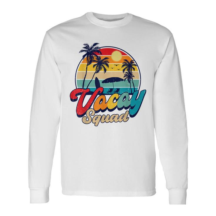 Retro Vacay Squad Aloha Beaches Palm Trees Summer Vacation Long Sleeve T-Shirt T-Shirt