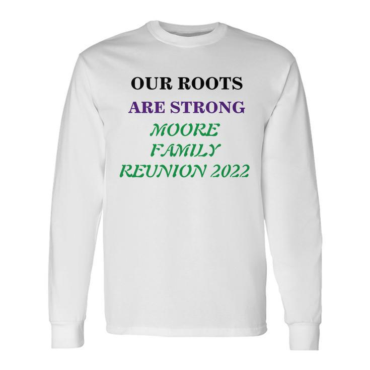 Our Roots Are Strong Custom Name Long Sleeve T-Shirt
