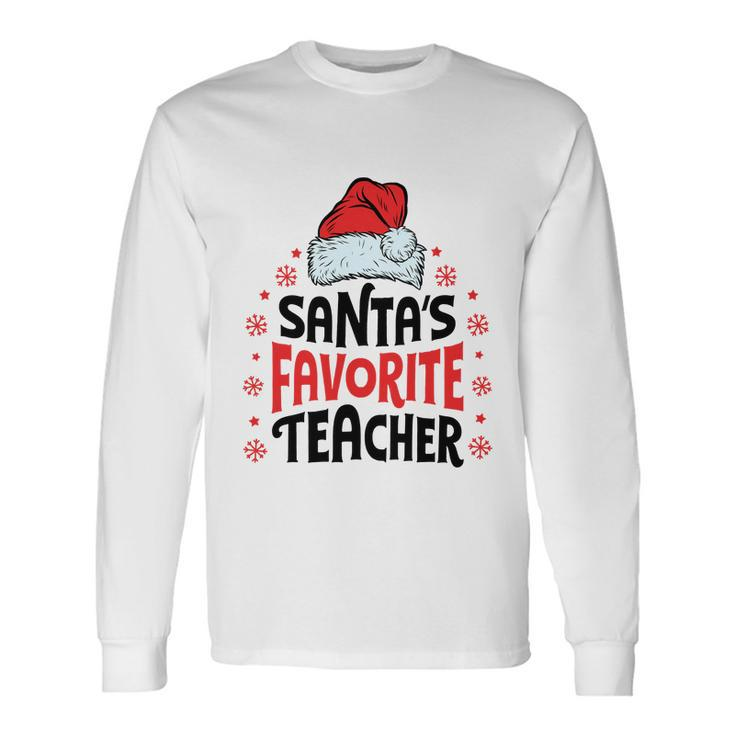 Santas Favorite Teacher Christmas Women Men Santa Hat Long Sleeve T-Shirt