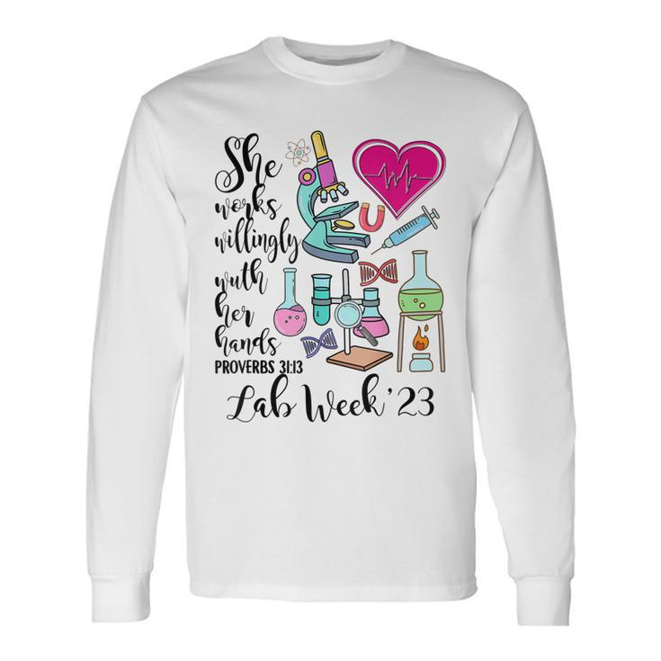 She Works Willingly With Her Hands Lab Week 23 Long Sleeve T-Shirt T-Shirt