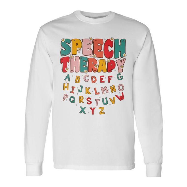 Speech Therapy Groovy Retro Speech Language Pathologist Long Sleeve T-Shirt T-Shirt