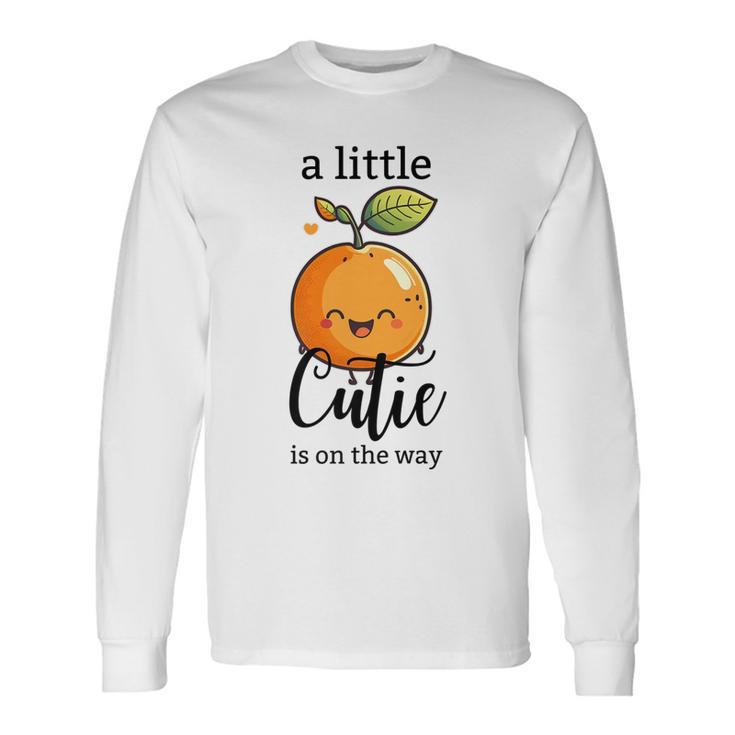 Spring Baby Shower Theme A Little Cutie Is On The Way Orange Long Sleeve T-Shirt T-Shirt