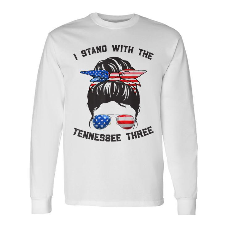 I Stand With The Tennessee Three Messy Bun Long Sleeve T-Shirt