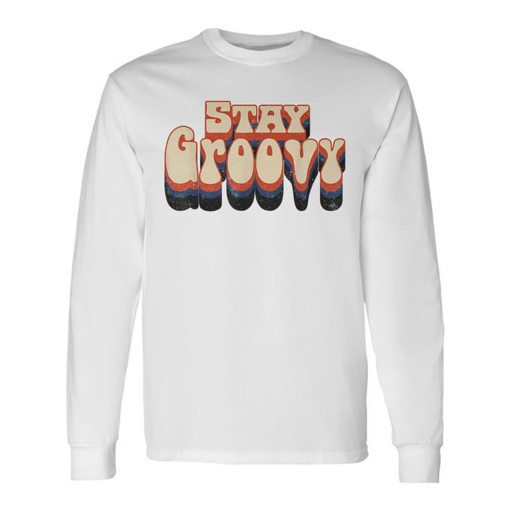 Stay Retro Groovy Hippie Peace Love 60S 70S Matching Outfit Long Sleeve T-Shirt T-Shirt