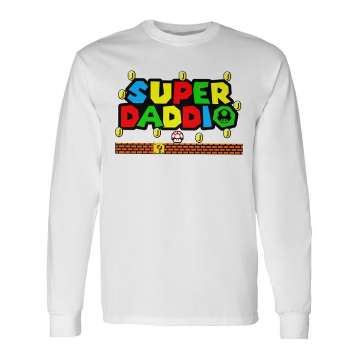 Super Daddio Father’S Day Long Sleeve T-Shirt