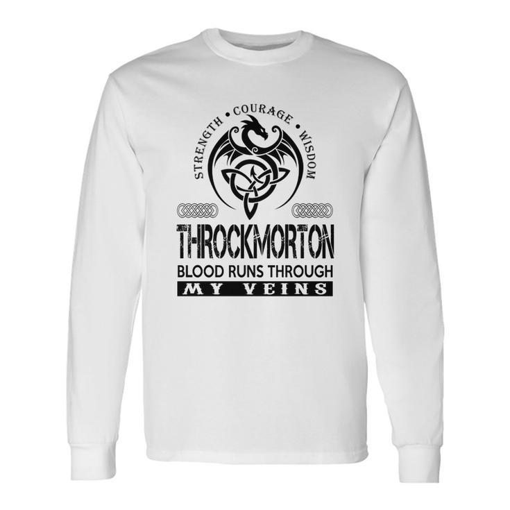 Throckmorton Blood Runs Through My Veins V2 Long Sleeve T-Shirt Gifts ideas