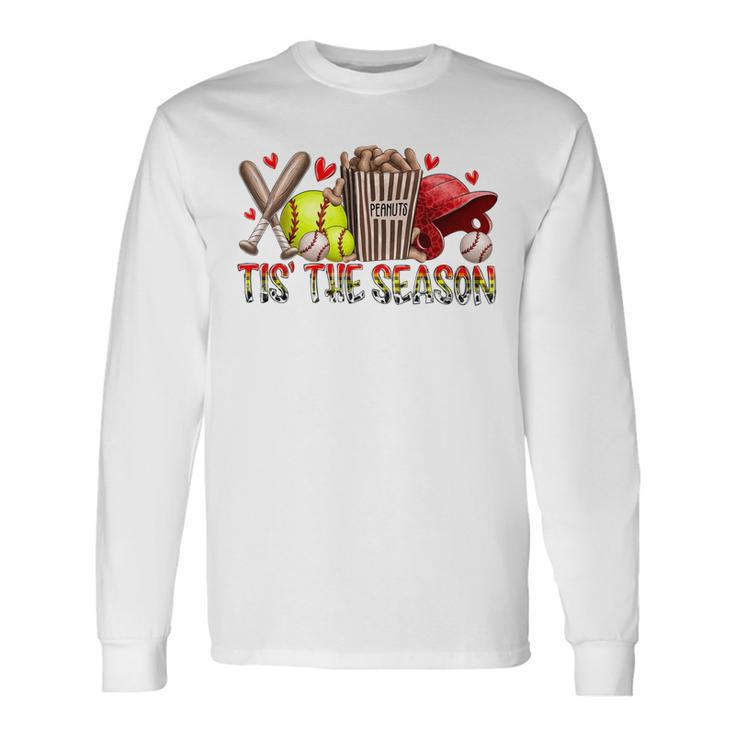 Tis The Season Baseball Softball Lovers Long Sleeve T-Shirt