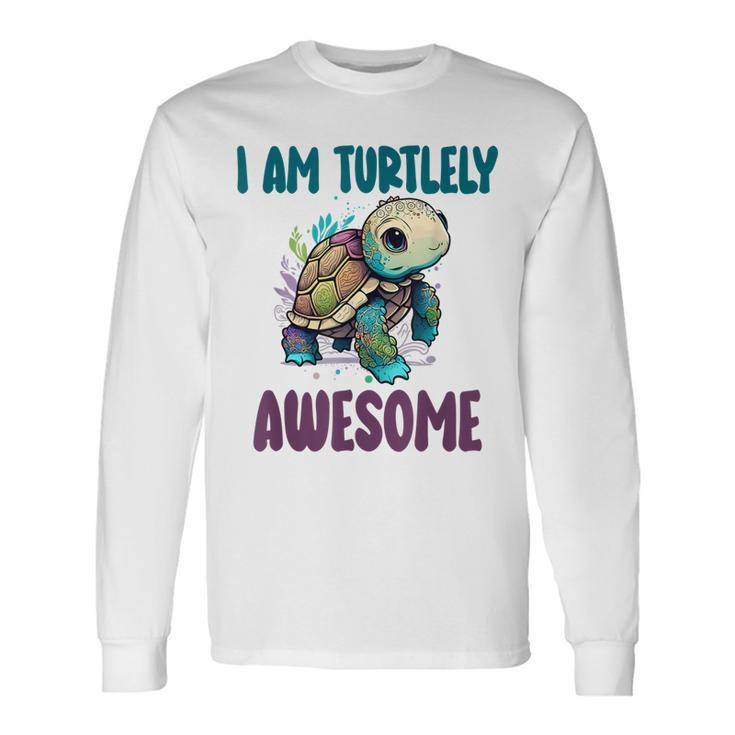 Turtlely Awesome Turtle Clothes Aquatic Animal Tortoise Long Sleeve T-Shirt