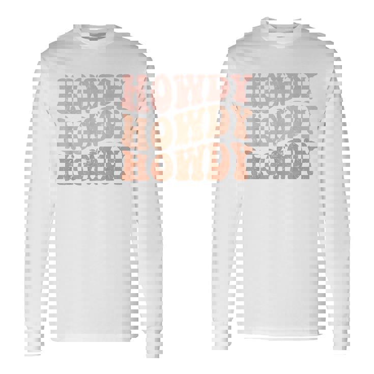 Vintage Howdy Western Life Rodeo Country Music Cowgirls Long Sleeve T-Shirt T-Shirt