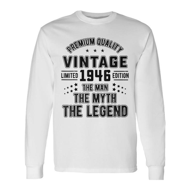 Vintage The Man Myth Legend 1946 76Th Birthday 76 Years Old Long Sleeve T-Shirt