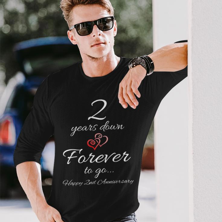 2 Years Down Forever To Go Happy 2Nd Anniversary Long Sleeve T-Shirt T-Shirt Gifts for Him