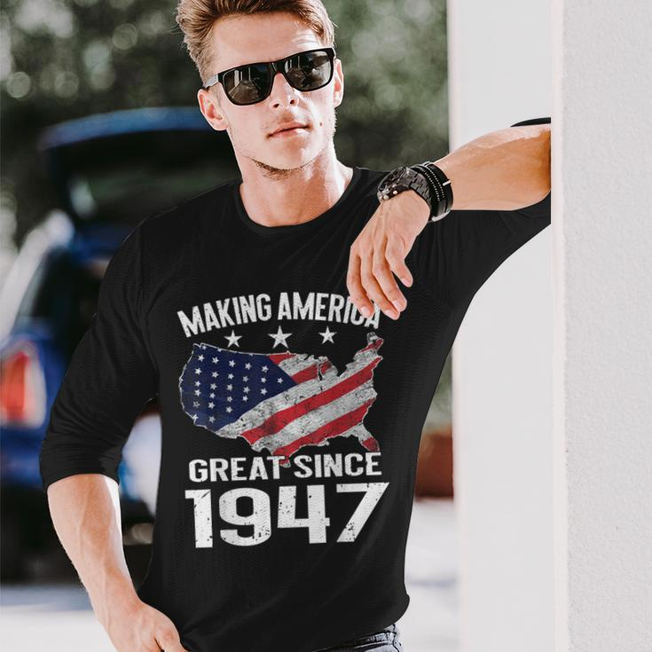 72Nd Birthday Making America Great Since 1947 Usa Shirt Long Sleeve T-Shirt T-Shirt Gifts for Him