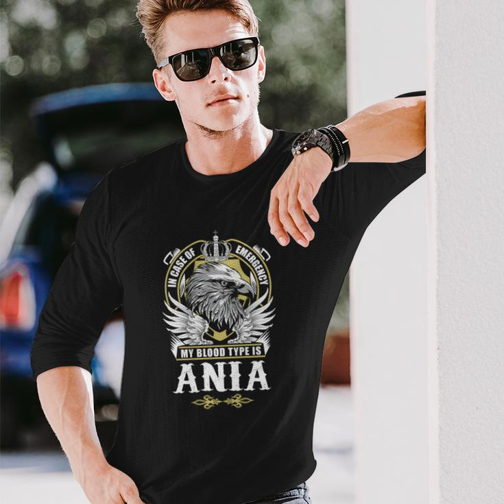 Ania Name In Case Of Emergency My Blood Long Sleeve T-Shirt Gifts for Him