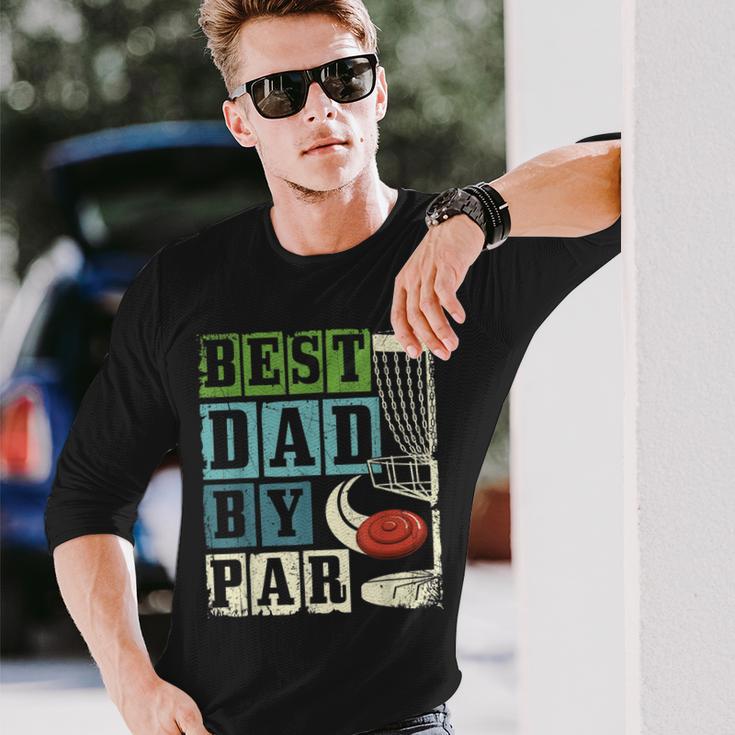 Best Dad By Par Disc Golf Player Flying Disc Golfer Long Sleeve T-Shirt ...