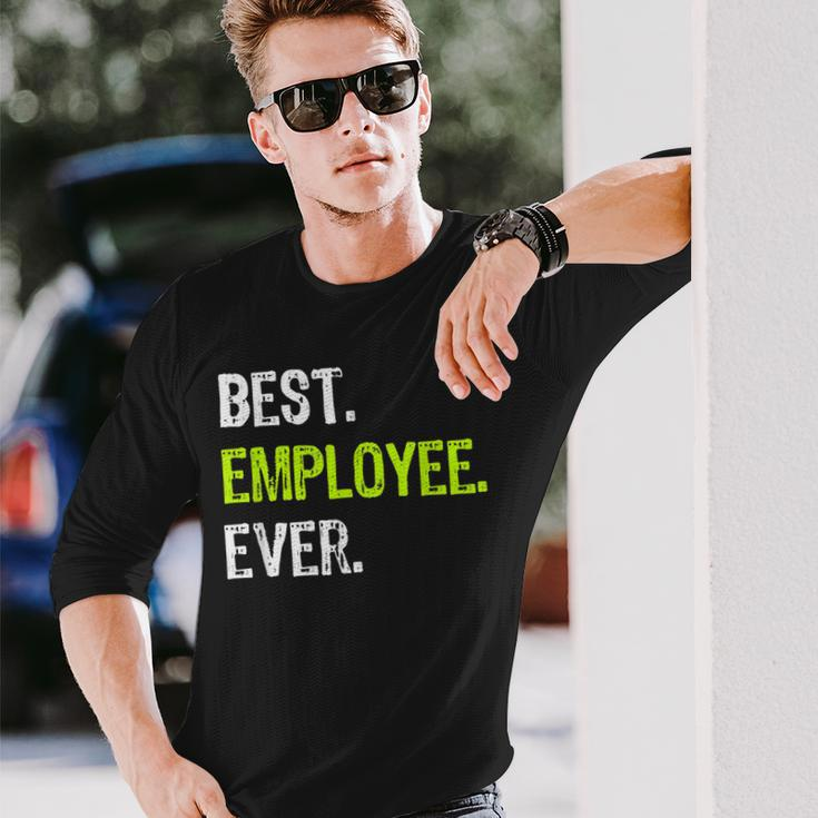 Best Employee Ever Employee Of The Month Long Sleeve T-Shirt Gifts for Him