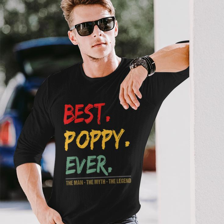 Best Poppy Ever The Man The Myth The Legend From Grandchild Long Sleeve T-Shirt Gifts for Him