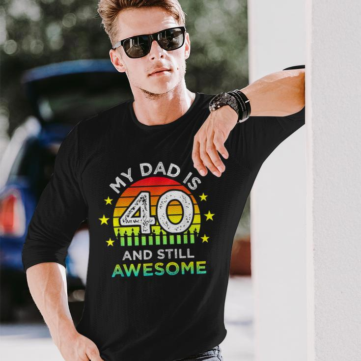 My Dad Is 40 And Still Awesome Vintage 40Th Birthday Party Long Sleeve T-Shirt Gifts for Him