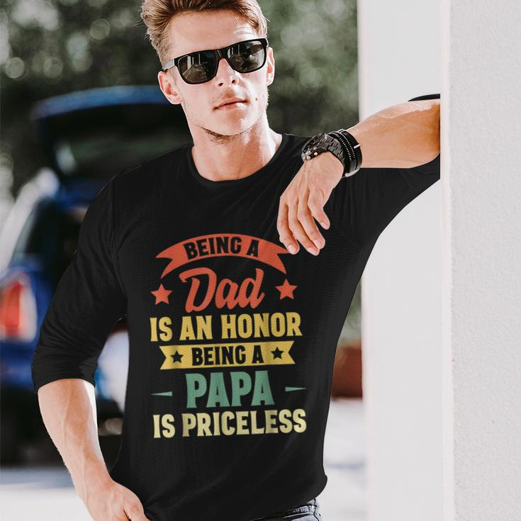 Being A Dad Is An Honor Being A Papa Is Priceless Vintage Long Sleeve T-Shirt T-Shirt Gifts for Him