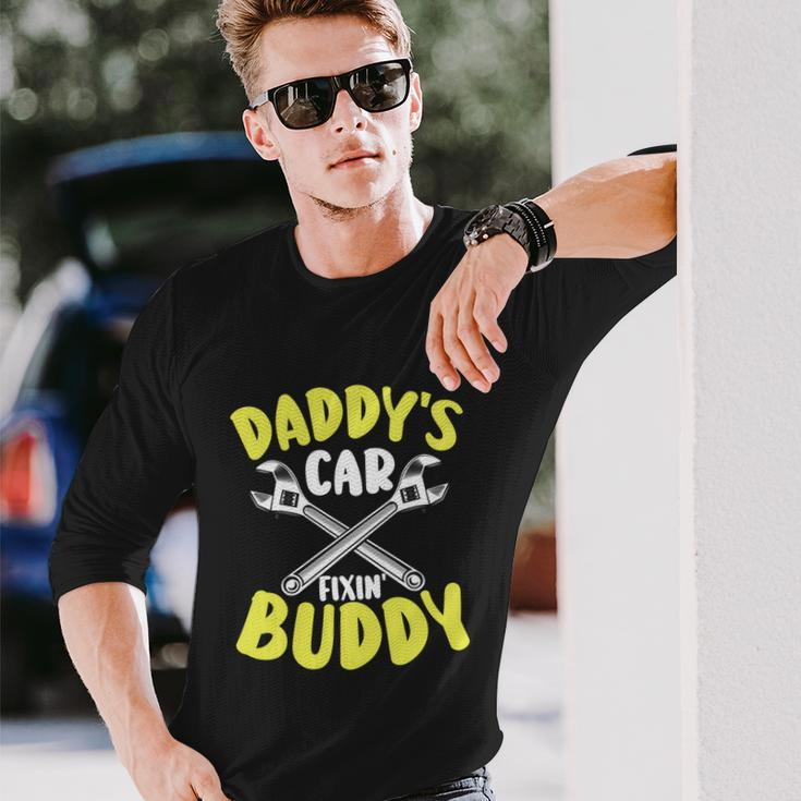 Daddys Car Fixing Buddy Mechanic Car Guy Dad Fathers Day Cool Long Sleeve T-Shirt Gifts for Him
