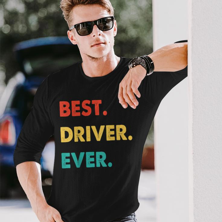 Driver Profession Retro Best Driver Ever Long Sleeve T-Shirt Gifts for Him