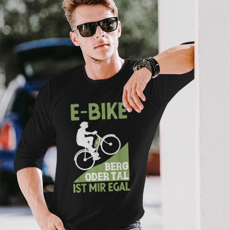 E-Bike Berg Oder Tal Ist Mir Egal Fahrradfahrer Radfahrer Langarmshirts Geschenke für Ihn