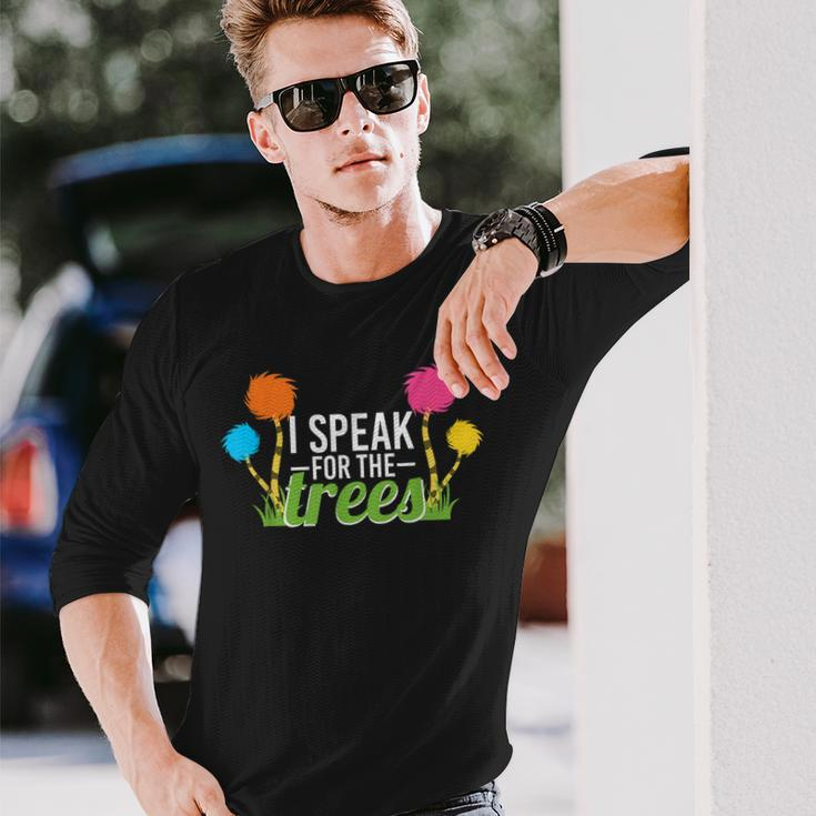 Earth Day Nature Lover Speak For The Trees Long Sleeve T-Shirt Gifts for Him