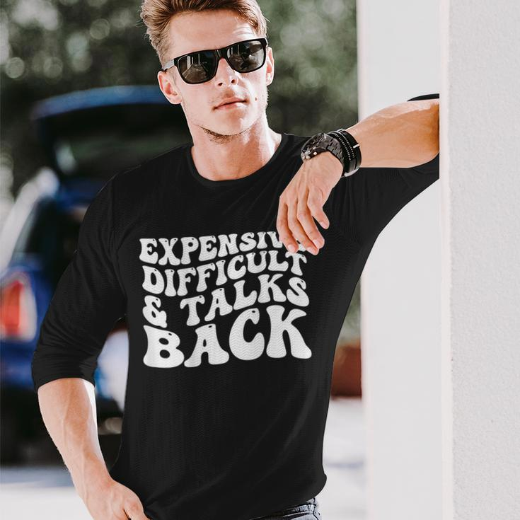 Expensive Difficult And Talks Back Groovy On Back Long Sleeve T-Shirt T-Shirt Gifts for Him