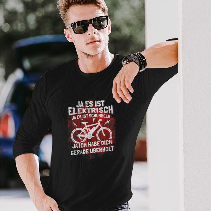 Fahrrad Elektrofahrrad Spruch Lustig Motiv Radfahren Bike Long Sleeve T-Shirt Geschenke für Ihn