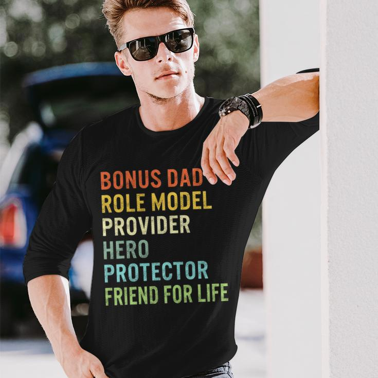 Fathers Day Bonus Provider Dad Friend For Life Hero Step Dad Long Sleeve T-Shirt Gifts for Him