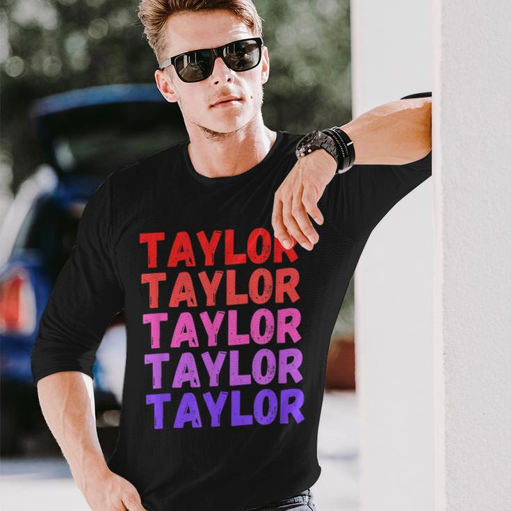First Name Taylor Colorful Modern Repeated Text Retro Long Sleeve T-Shirt T-Shirt Gifts for Him