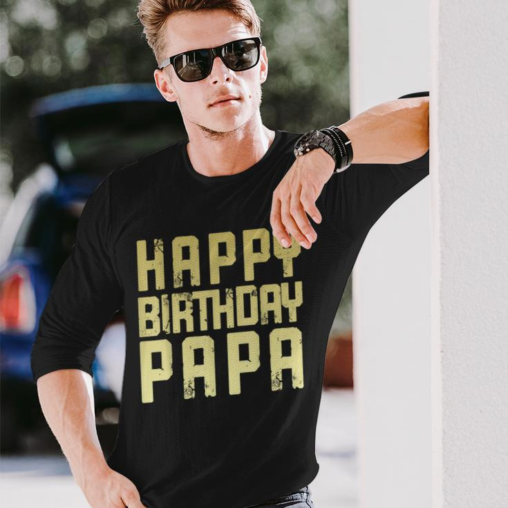 Geburtstag Papa Happy Birthday Geschenk Langarmshirts Geschenke für Ihn
