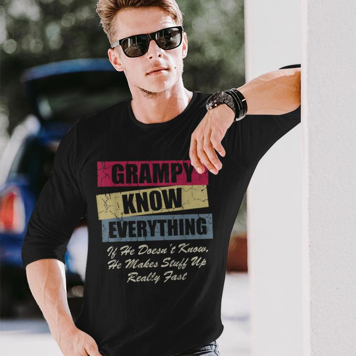 Grampy Knows Everything If He Doesnt Know Fathers Day Long Sleeve T-Shirt Gifts for Him