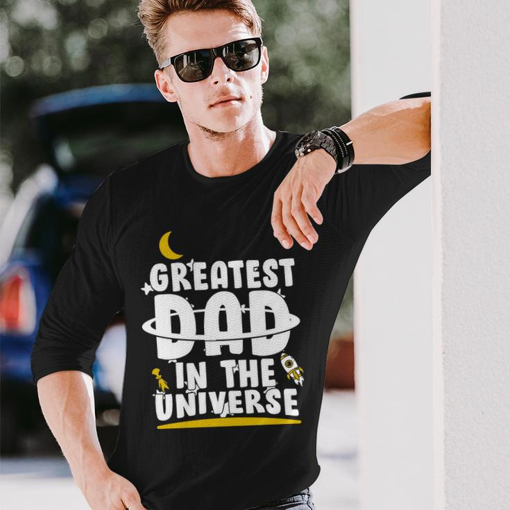 Greatest Dad In The Universe V2 Long Sleeve T-Shirt Gifts for Him