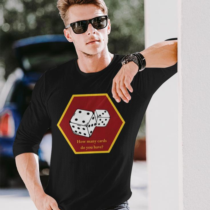 Hold Up Your Cards Board Game Long Sleeve T-Shirt T-Shirt Gifts for Him
