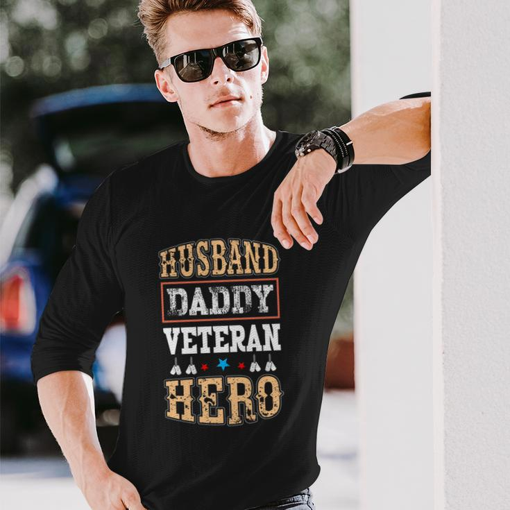 Im A Husband Dad Veteran Hero My Daddy The Legend Long Sleeve T-Shirt Gifts for Him