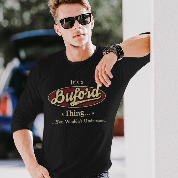 Its A Buford Thing You Wouldnt Understand Personalized Name With Name Printed Buford Long Sleeve T-Shirt Gifts for Him