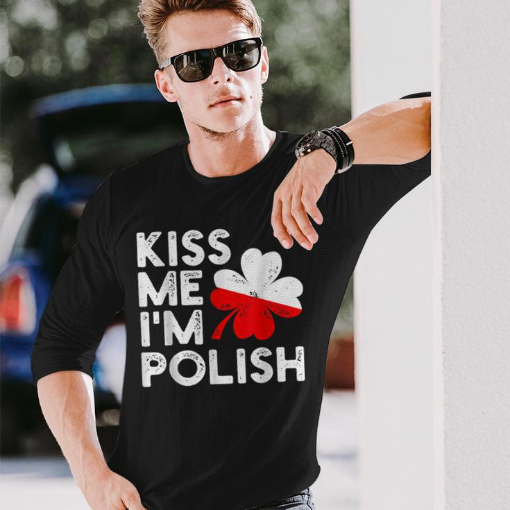 Kiss Me Im Polish St Patricks Day Love Poland Long Sleeve T-Shirt Gifts for Him