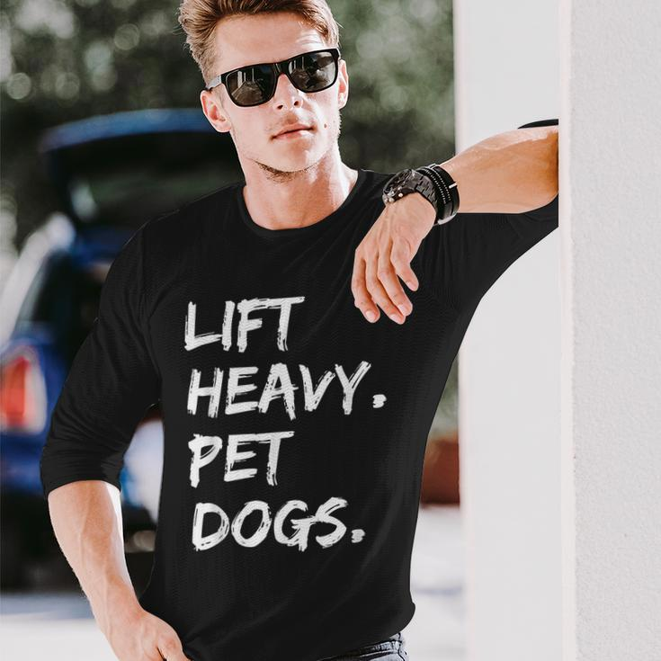 Lift Heavy Pet Dogs Funny Gym For Weightlifters Dog Lovers Men Women Long Sleeve T-shirt Graphic Print Unisex Gifts for Him