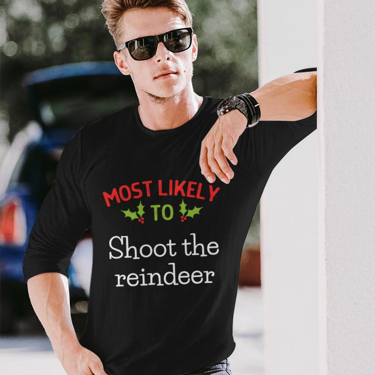 Most Likely To Christmas Shirts Matching Christmas Long Sleeve T-Shirt Gifts for Him